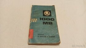 ŠKODA 1000 MB – příručka - návod k obsluze a údržbě Š1000