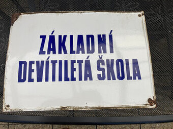 Cedule smaltovaná stará Základní devítiletá škola 1.000 kč
