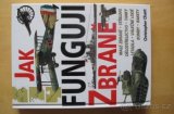 Jak fungují zbraně - Christopher Chant - 1