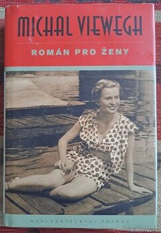 Michal Viewegh - ROMÁN PRO ŽENY - 1