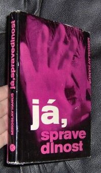 Miroslav Hanuš - Já, spravedlnost