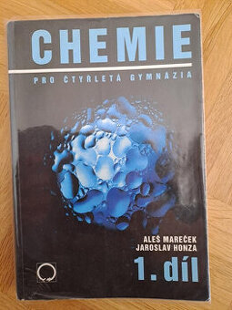 Chemie pro čtyřletá gymnázia - 1. díl Mareček + Honza