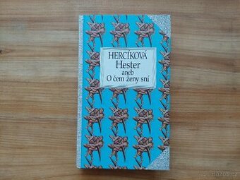 Iva Hercíková - Hester aneb o čem ženy sní - romantika SLEVA