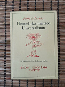 Pierre de Lasenic - Hermetická iniciace Universalismu - 1
