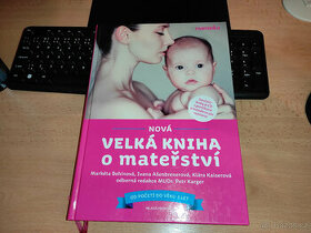 Nová velká kniha o mateřství Behinová Ašenbrenerová Kaiserov