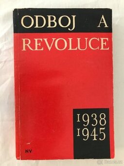 Odboj a revoluce 1938 - 1945.