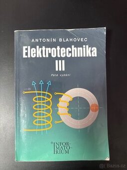 Elektrotechnika 3 - Antonín Blahovec