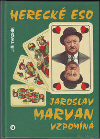 Herecké eso JAROSLAV MARVAN vzpomíná - 1
