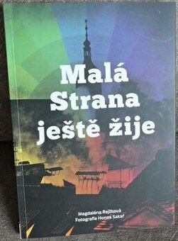Malá Strana ještě žije , autorka: Magdalena Rejžková