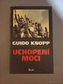 Kniha Uchopení moci - Guido Knopp - 1