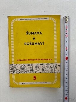 Šumava a Pošumaví, J. Meicharová, 1959