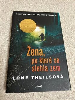 Zena, po ktere se slehla zem (Lone Theils)