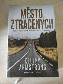 Kniha: "Město ztracených" Kelley Armstrong
