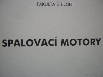 SPALOVACÍ MOTORY - Macek , Suk - skripta