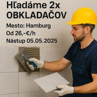 HLEDÁME OBKLADAČE – PROJEKT V NĚMECKU (HAMBURG)