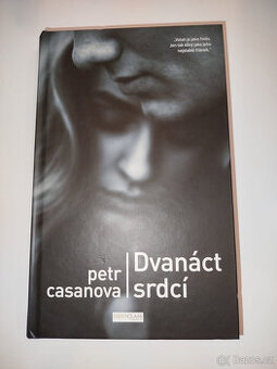 Dvanáct srdcí- Petr Casanova