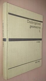 DESKRIPTIVNÍ GEOMETRIE I + II, 1965 (1967) - 1