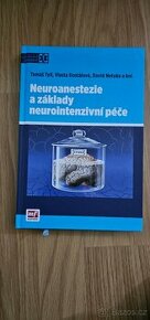 Neuroanestezie a základy neurointenzivní péče