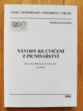 Návody ke cvičení z pícninářství - Miloslava Veselá