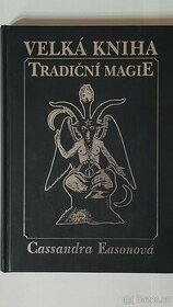 Velká kniha tradiční magie , Cassandra Eason