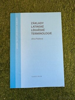 Základy latinské lékařské terminologie – Jiřina Plašilová