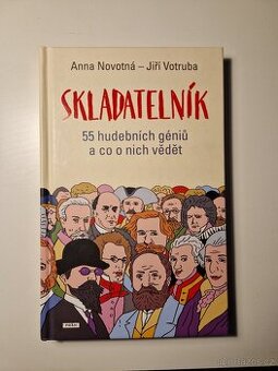 Skladatelník - 55 hudebních géniů a co o nich vědět