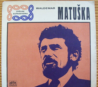 SP deska W.Matuška 1970-Já se touhle cestou,Kvetou lípy/50/