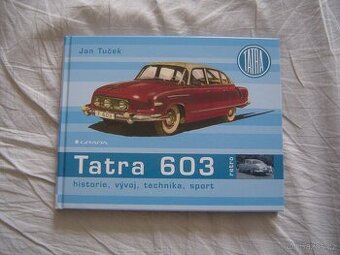 Tatra 603 - historie, vývoj, technika, sport -