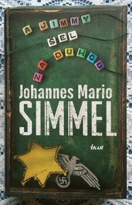 SIMMEL: A JIMMY ŠEL ZA DUHOU (zcela nový, pevný výtisk)