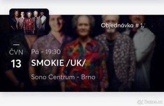 Dvě vstupenky na SMOKIE do Brna
