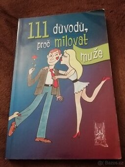 Kniha "111 důvodů proč milovat muže"