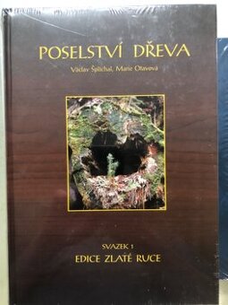 Poselství Dřeva-zlaté ruce - 1