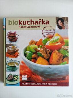 Biokuchařka Hanky Zemanové/ 2008