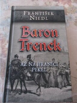 Baron Tenck - Až na hranici pekel