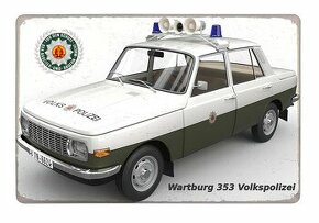 plechová cedule - Wartburg 353 Volkspolizei - 1