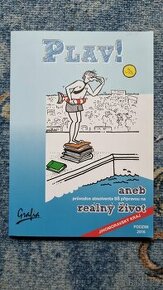 Plav aneb Průvodce absolventa SŠ přípravou na reálný život