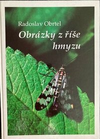 OBRÁZKY Z ŘÍŠE HMYZU - 1