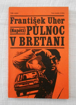 František Uher - Půlnoc v Bretani - Napětí 1980