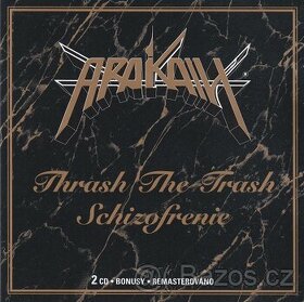 2CD Arakain - Thrash the Trash / Schizofrenie (1998)