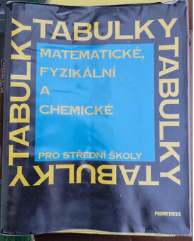 Tabulky - Matematické, fyzikální a chemické pro SŠ