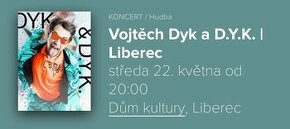 Vojtěch Dyk a D.Y.K. - Liberec