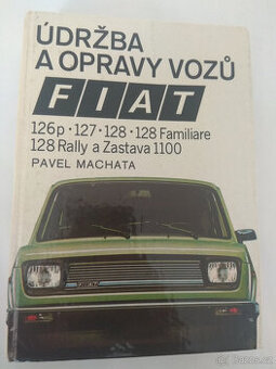 FIAT 126P, 128, 128, ZASTAVA 1100, ÚDRŽBA A OPRAVY, 1983