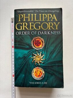 Philippa Gregory, Order of Darkness I-III. In English.