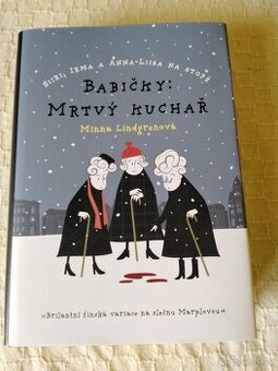 Babičky mrtvý kuchař- Minna Lindgrenová