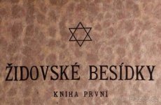 Dr.Richard Feder ŽIDOVSKÉ BESÍDKY 1+2+3 /1912/