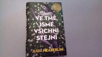 Ve tmě jsme všichni stejní, kniha jako nová - 1