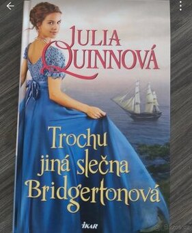 Julia Quinnova - Trochu jina slecna Bridgertonova
