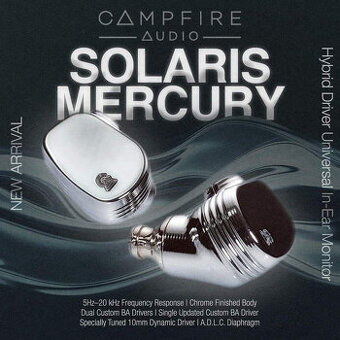 Campfire Audio Solaris Mercury (Limited Edition) - 1