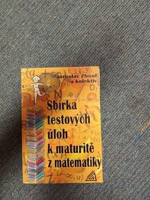 Sbírka testových úloh k maturitě z matematiky