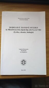 Modelové testové otázky k přijímacím zkouškám na LF MU (2018